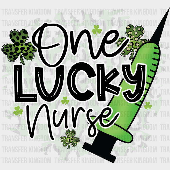 One Lucky Nurse w/ Green Syringe St. Patrick's Day Design