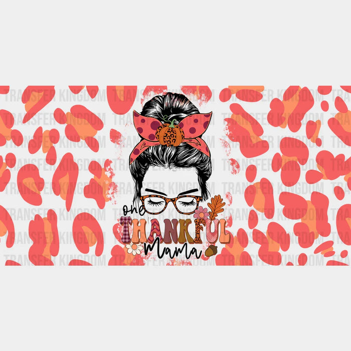 One Thankful Mama - Fall Cup Wrap UV Sticker Permanent UV DTF Decal