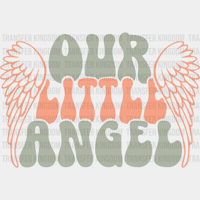 Our Little Angel - Kids DTF heat transfer
