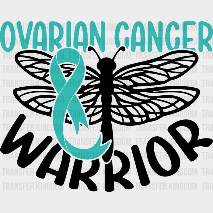 Ovarian Cancer Warrior - Ovarian Cancer DTF Transfers