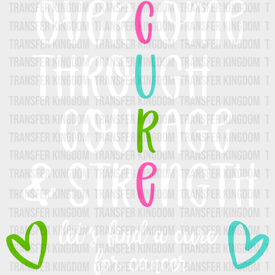 Overcome Through Courage And Strength - Metastatic Breast Cancer Dtf Transfer Unisex S & M