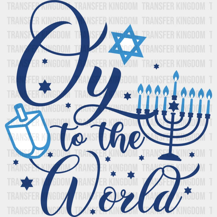 Oy To The World - Hanukkah DTF Transfer