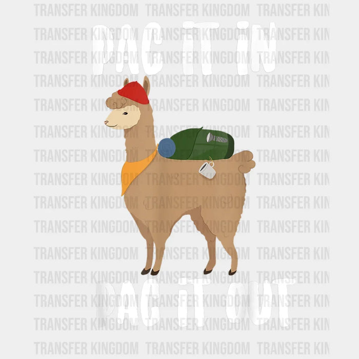 Pac It In Pac It Out Camping Hiking Alpaca  Design - DTF heat transfer