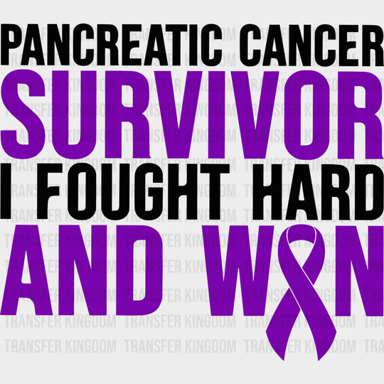 Pancreatic Cancer Survivor - Pancreatic Cancer DTF Transfers - Adult Unisex - S & M (10’’) / Dark Color Design (See