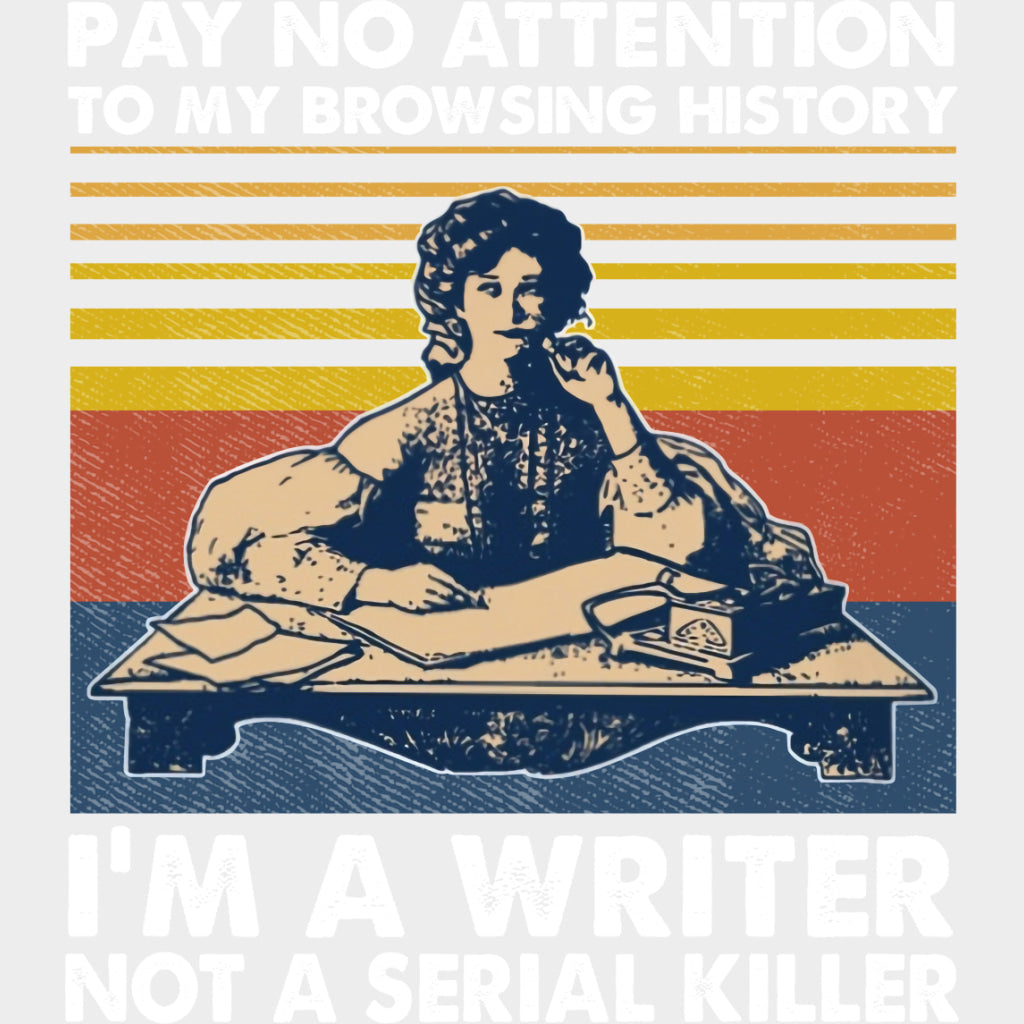 Pay No Attention To My Browsing History - Writing DTF Transfers transfer-kingdom Light Color Design (See Imaging)