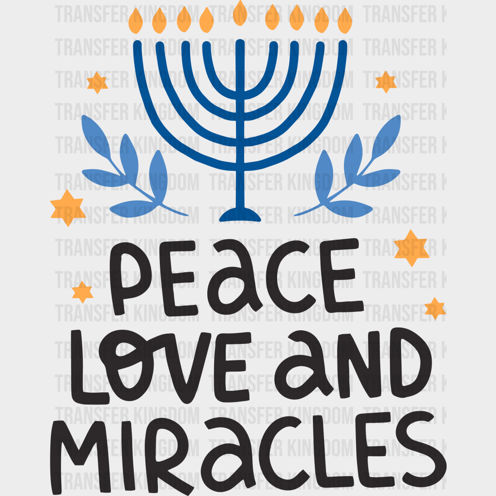 Peace Love And Miracles - Hanukkah Dtf Heat Transfer Unisex S & M (10’’) / Dark Color Design