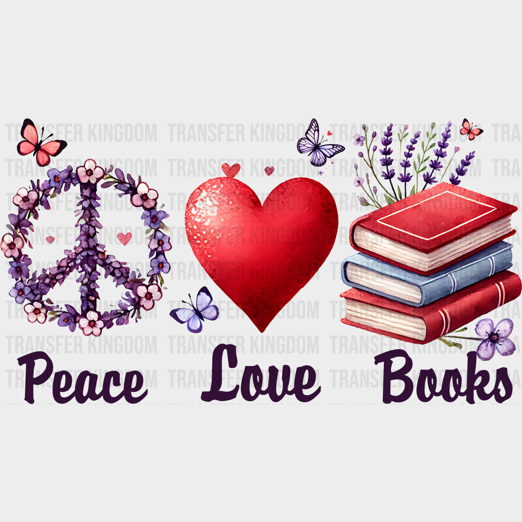 Peace Love Books - Reading DTF Transfers Adult Unisex - S & M (10’’) / Dark Color Design (See Imaging)