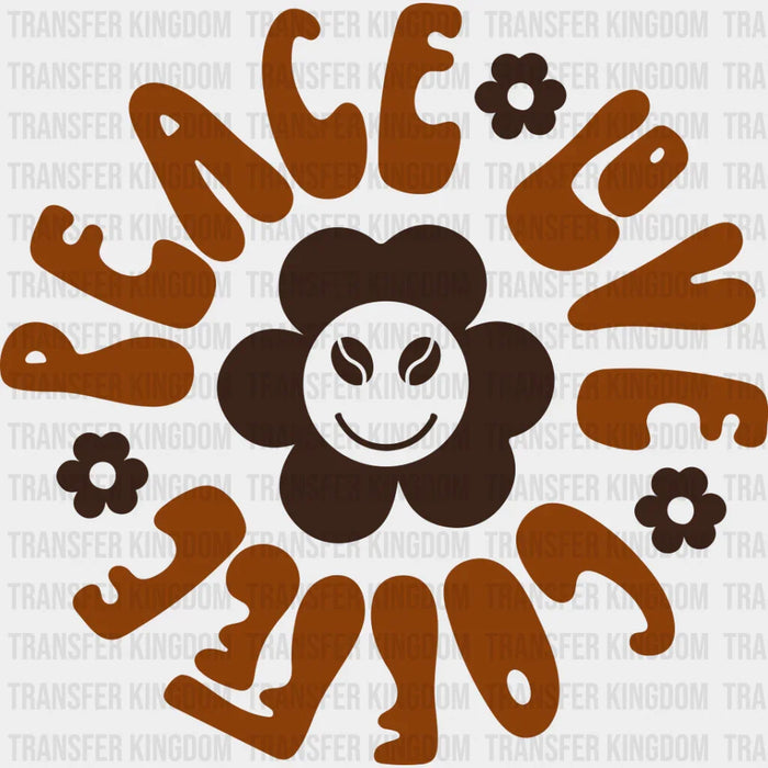 Peace Love Coffee Flower Design - Coffee Iron On DTF Transfer