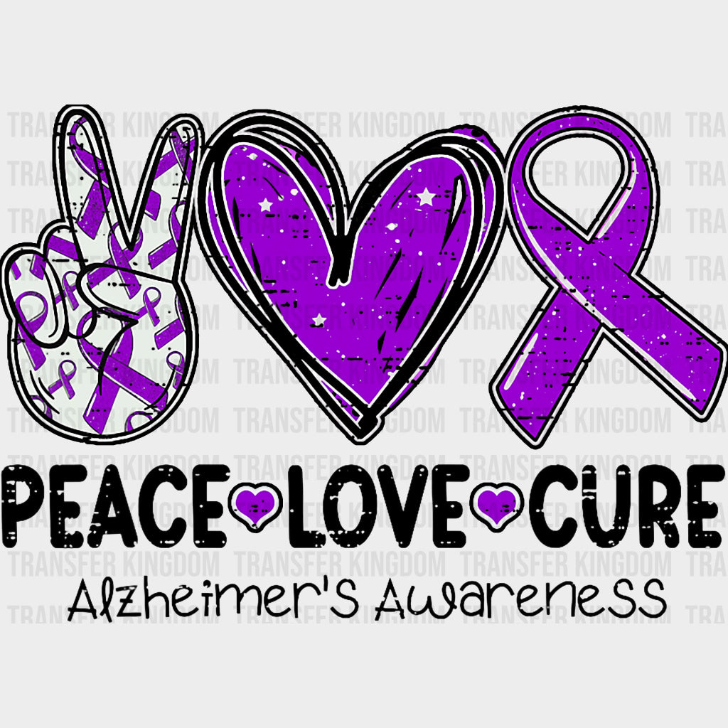 Peace Love Cure B&W Design - Alzheimer's Awareness DTF Transfer transfer-kingdom Dark Color Design (See Imaging)