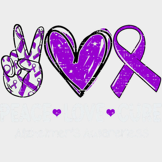 Peace Love Cure B&W Design - Alzheimer's Awareness DTF Transfer transfer-kingdom Light Color Design (See Imaging)