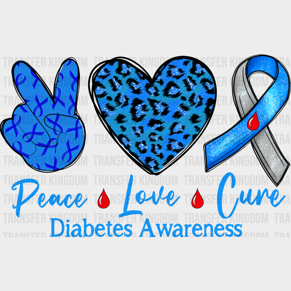 Peace Love Cure Diabetes - Dtf Heat Transfer