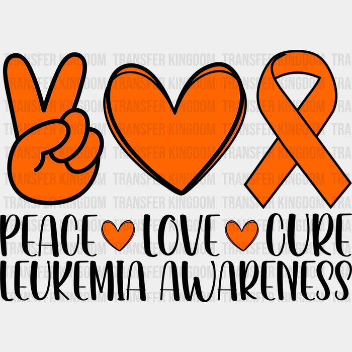 Peace Love Cure Leukemia Awareness - Leukemia DTF heat transfer