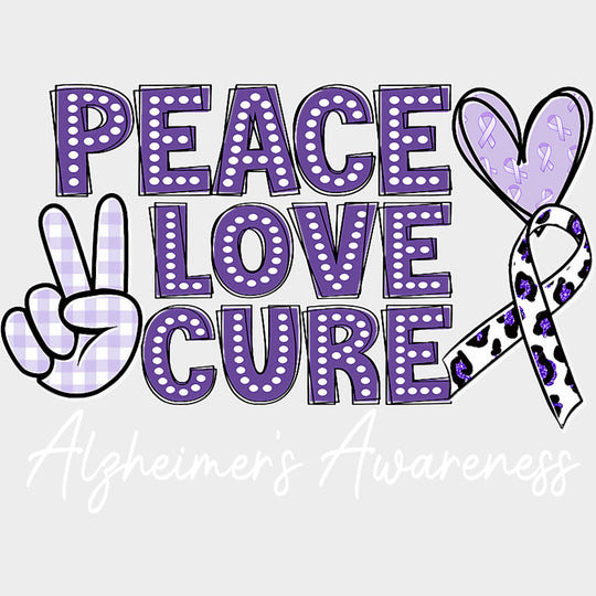 Peace Love Cure Retro - Alzheimer's Awareness DTF Transfer transfer-kingdom Light Color Design (See Imaging)