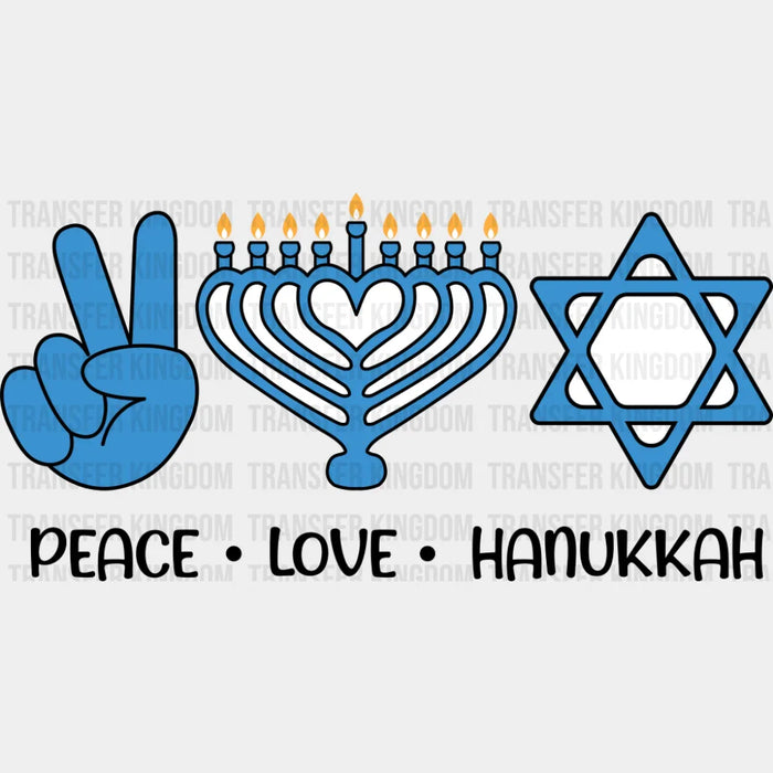 Peace Love Hanukkah - Hanukkah DTF Transfer
