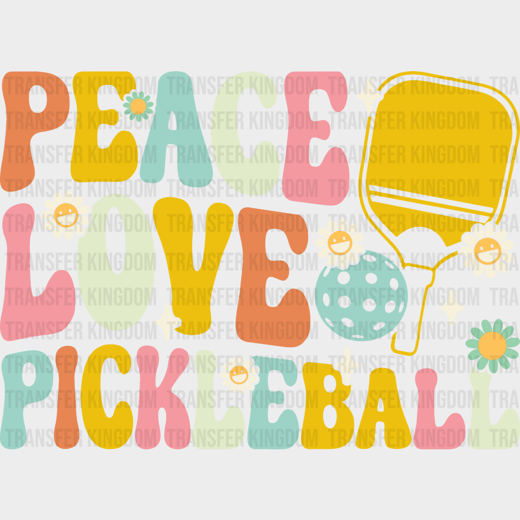 Peace Love Pickleball - Dtf Heat Transfer