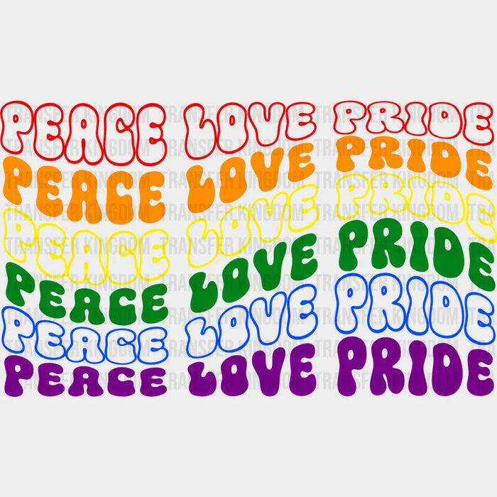 Peace Love Pride - Pride DTF Transfer