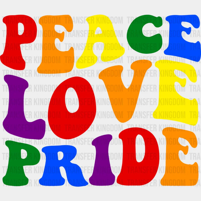 Peace Love Pride - Gay Theme DTF Transfer