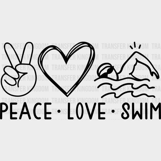 Peace Love Swim - Swimming Dtf Heat Transfer Unisex S & M (10’’) / Dark Color Design (See Imaging)
