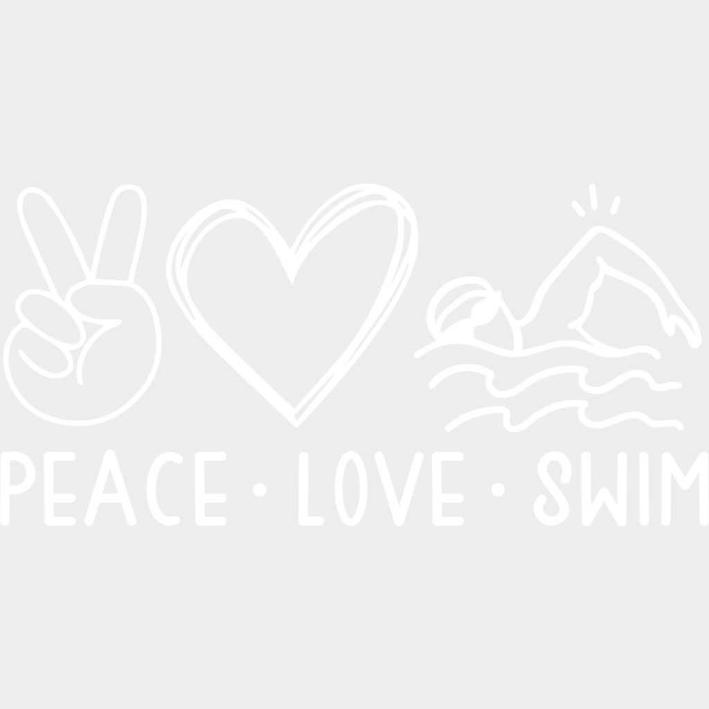 Peace Love Swim - Swimming Dtf Heat Transfer Unisex S & M (10’’) / Light Color Design (See Imaging)
