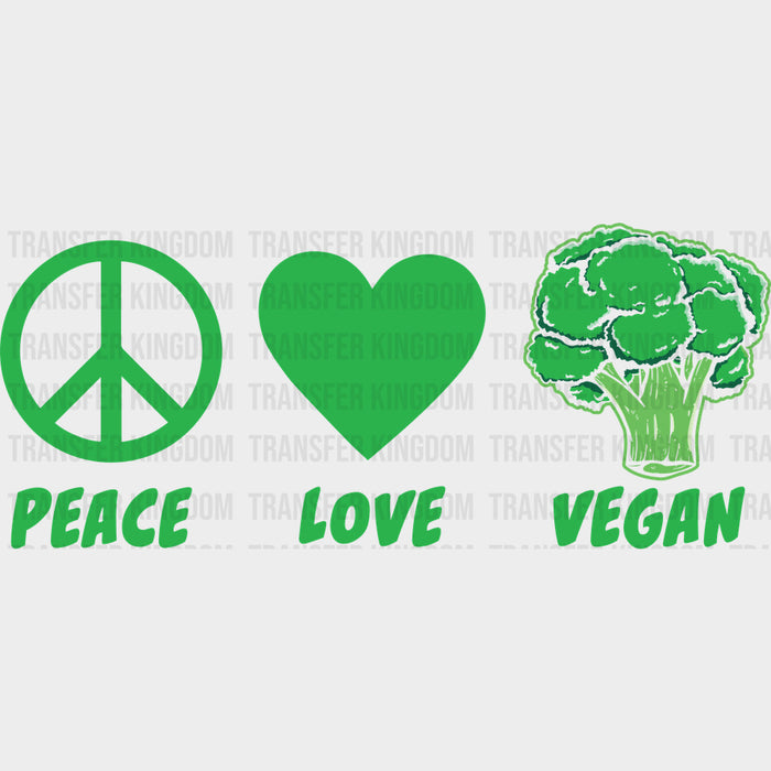 Peace Love Vegan - Vegan DTF Transfers