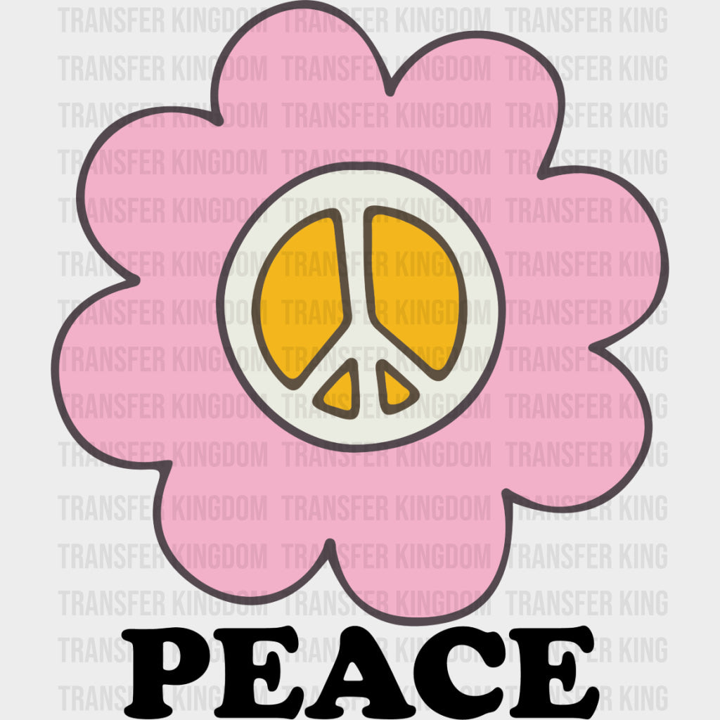 Peace, Pink Flower - Mental Health DTF Transfers transfer-kingdom Dark Color Design (See Imaging)