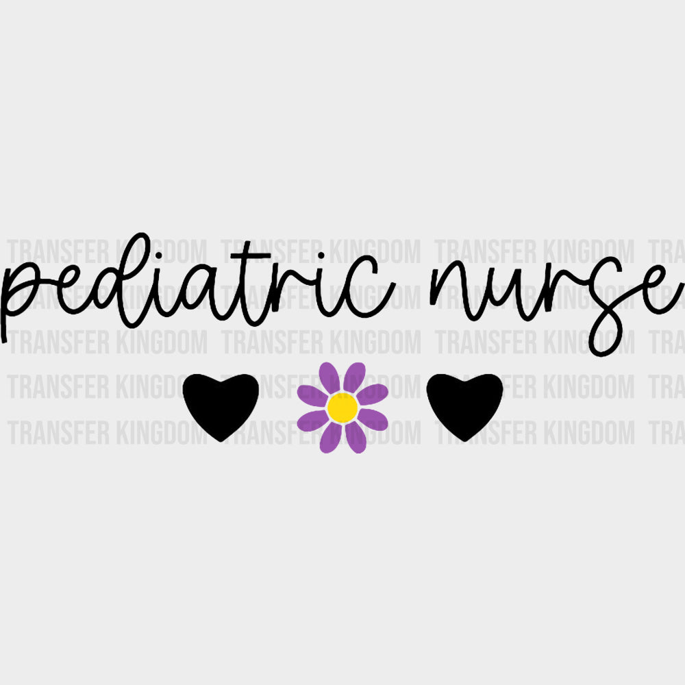 Pediatric Nurse B&W Flower - Pediatric Nurse DTF Transfers Adult Unisex - S & M (10’’) / Dark Color Design (See Imaging)