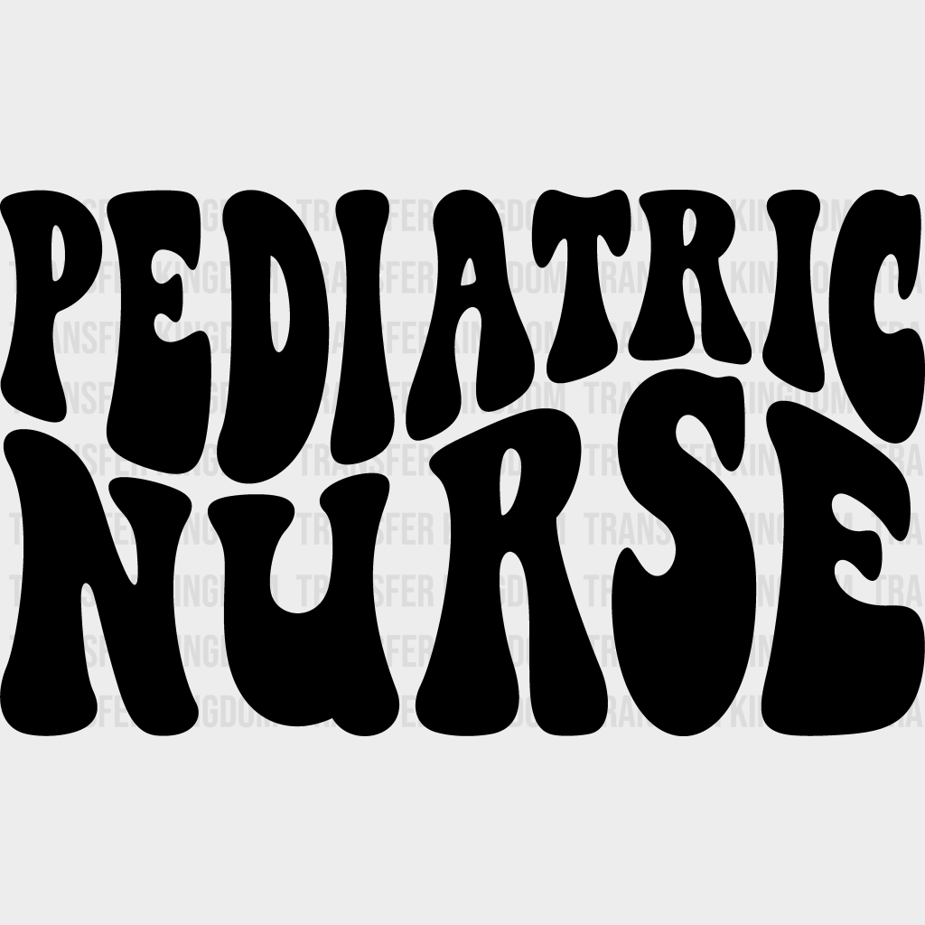 Pediatric Nurse Design - Heat Transfer Unisex S & M (10’’) / Dark Color See Imaging