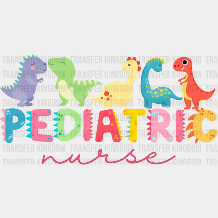 Pediatric Nurse Dinosaurs - Nurse DTF Transfer