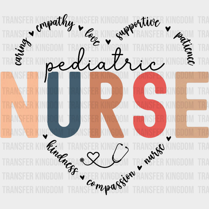 Pediatric Nurse, Heart Text - Pediatric Nurse DTF Transfers