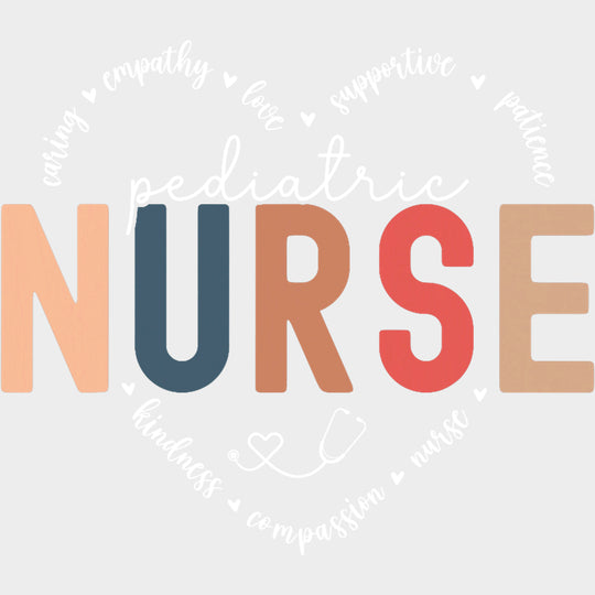 Pediatric Nurse, Heart Text - Pediatric Nurse DTF Transfers transfer-kingdom Light Color Design (See Imaging)