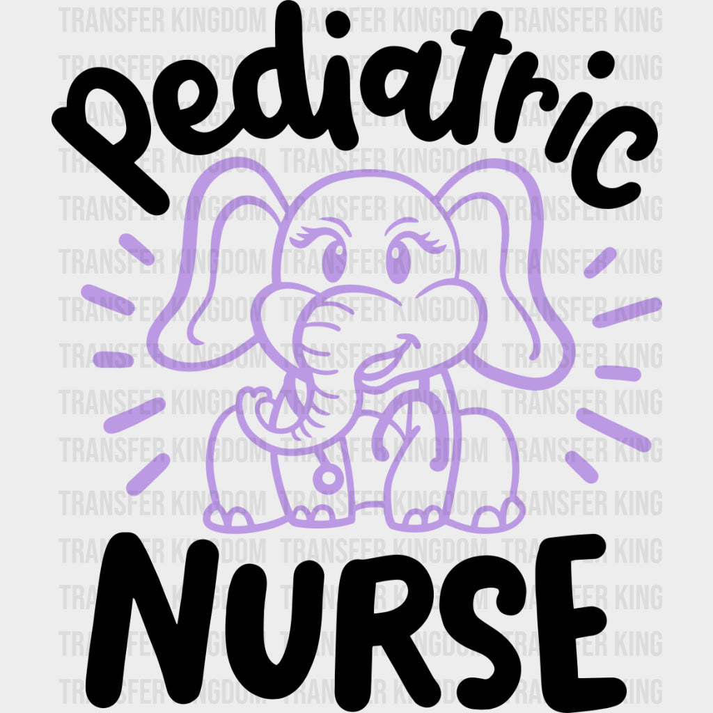 Pediatric Nurse, Purple Elephant - Pediatric Nurse DTF Transfers transfer-kingdom Dark Color Design (See Imaging)