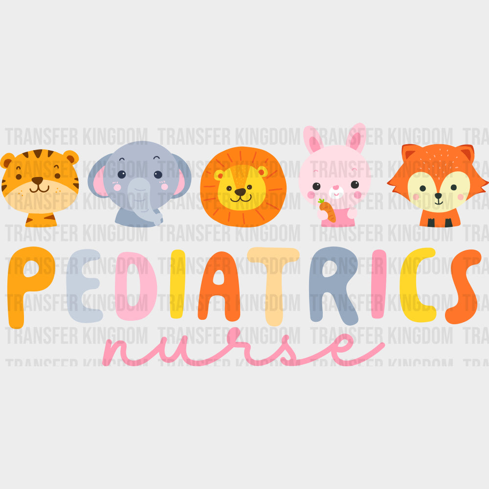Pediatrics Nurse, Animals Design - Pediatric Nurse DTF Transfers transfer-kingdom
