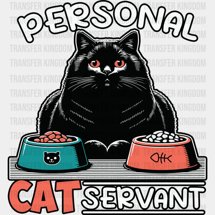 Personal Cat Servant - Cats Iron On DTF Transfer