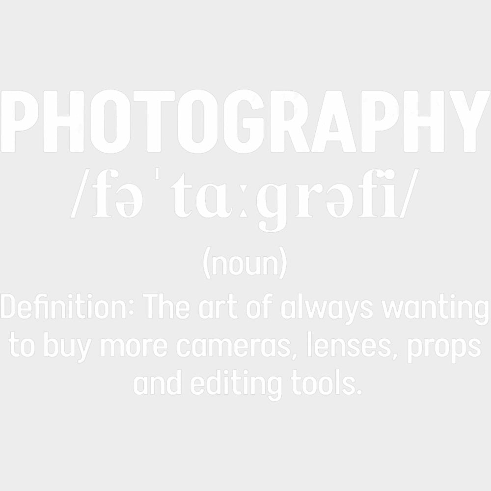 Photography B&W Definition Design - Photography DTF Transfers Adult Unisex - S & M (10’’) / Light Color Design (See