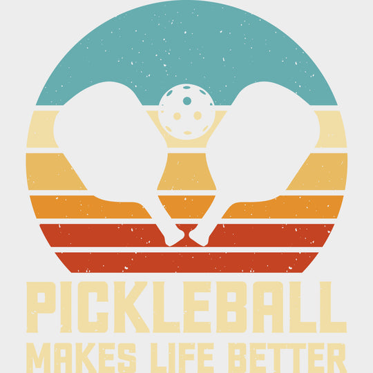 Pickleball Makes Life Better Paddles & Ball - Pickleball DTF Transfers Adult Unisex - S & M (10’’) / Light Color Design