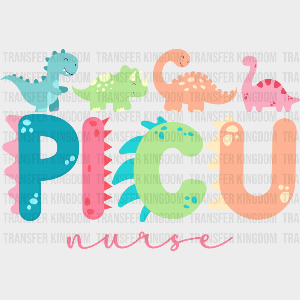 PICU Nurse Dinosaurs - Nurse DTF Transfer