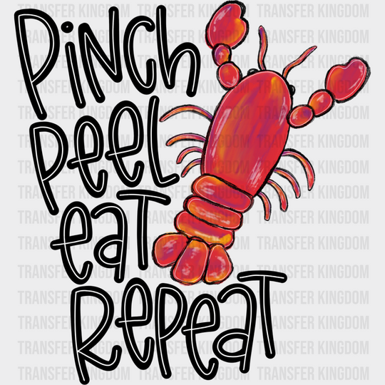 Pinch Peel Eat Repeat - Crawfish Dtf Transfer Unisex S & M (10’’) / Dark Color Design See Imaging