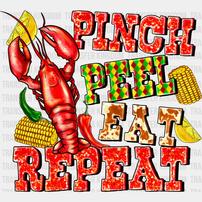 Pinch Peel Eat Repeat Crawfish - Crawfish DTF Transfer