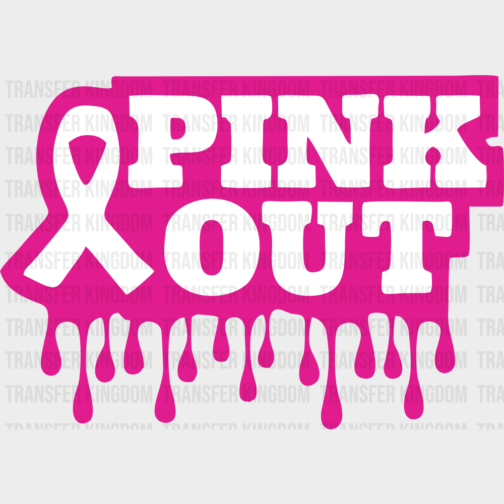 Pink Out - Breast Cancer DTF Transfer