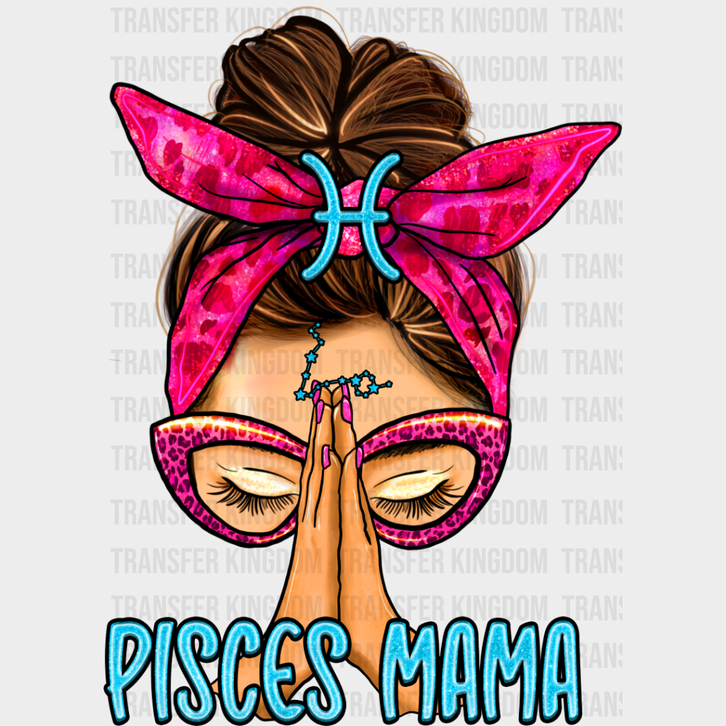 Pisces Mama - Zodiac & Horoscopes Dtf Heat Transfer