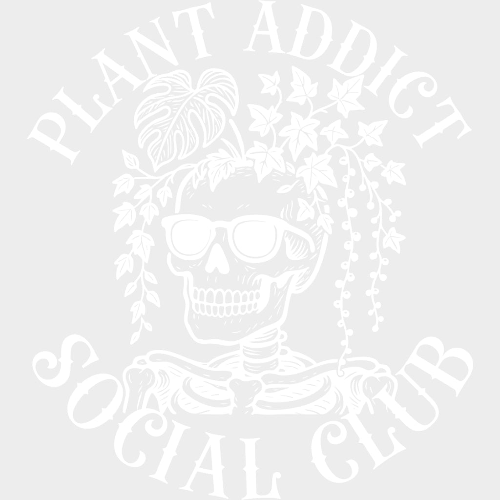 Plant Addict Social Club, Skeleton - Plants DTF Transfers transfer-kingdom Light Color Design (See Imaging)