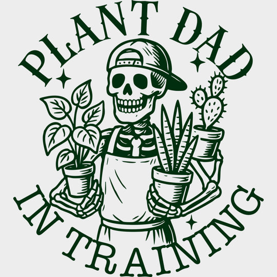 Plant Dad In Training - Plants DTF Transfers Adult Unisex - S & M (10’’) / Green Color Design (See Imaging)
