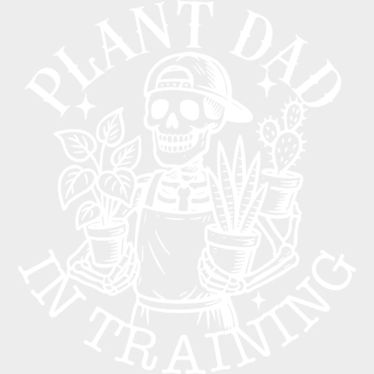 Plant Dad In Training - Plants DTF Transfers Adult Unisex - S & M (10’’) / Light Color Design (See Imaging)