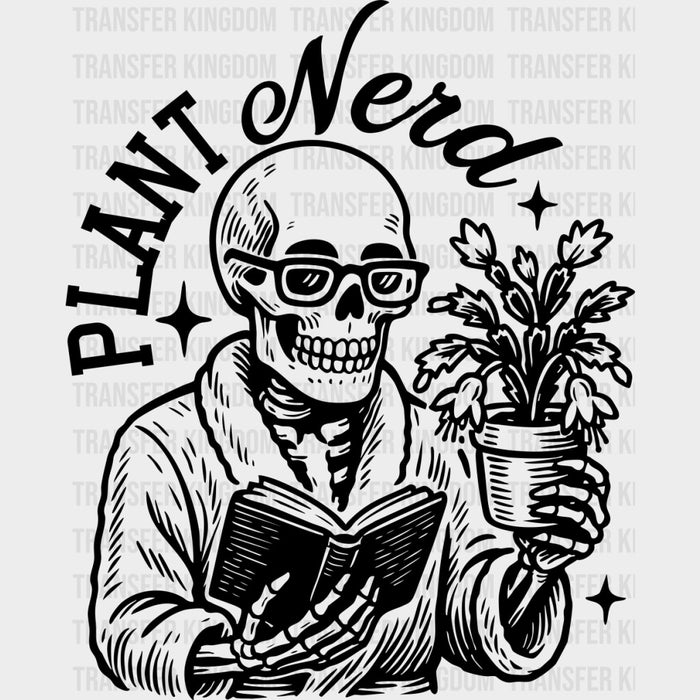 Plant Nerd - Plants DTF Transfers