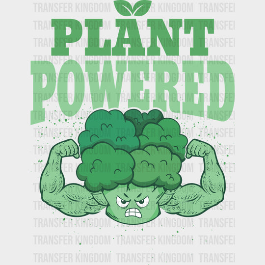 Plant Powered - Vegan DTF Transfers