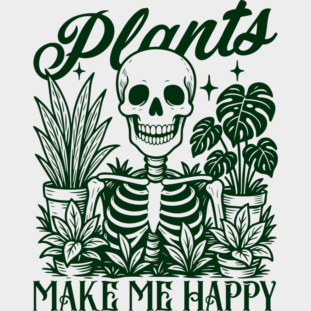 Plants Make Me Happy - Plants DTF Transfers Adult Unisex - S & M (10’’) / Green Color Design (See Imaging)