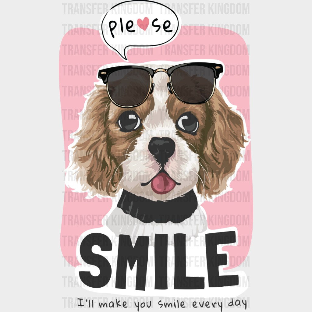 Please Smile - Dogs DTF Transfer