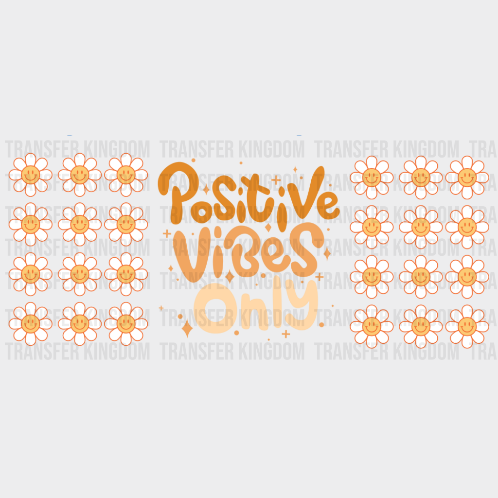 Positive Vibes Only - Mental Health Cup Wrap UV Sticker Permanent UV DTF Decal UVDTF