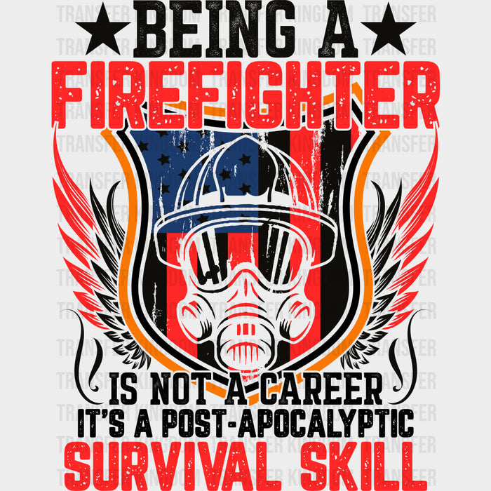 Post Apocalyptic Survival Skill - Fire Department DTF Transfers