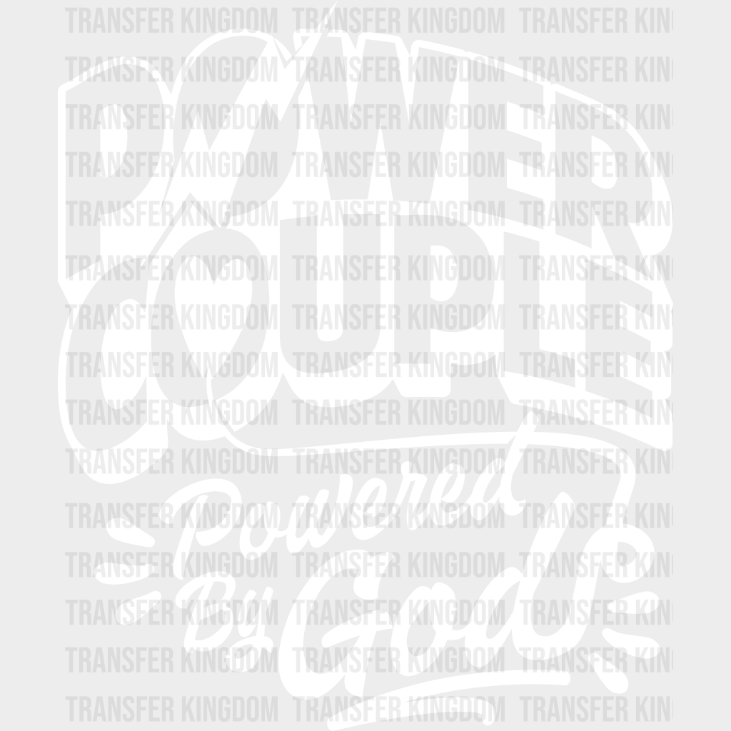 Power Couple Powered By God - Dtf Transfer Unisex S & M (10’’) / Light Color Design See Imaging